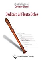 Dedicato al flauto dolce. I salti per soprano. Vol. 1