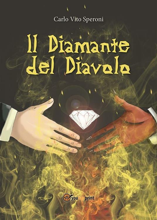 Il diamante del diavolo - Carlo Vito Speroni - ebook