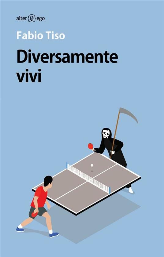 Diversamente vivi - Fabio Tiso - ebook