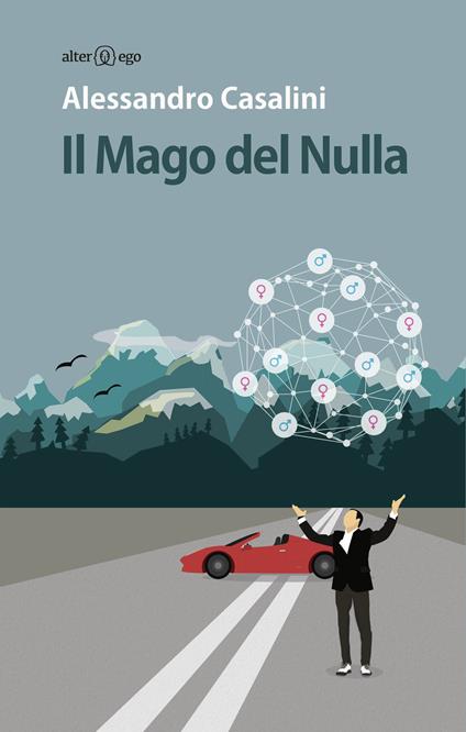 Il mago del nulla - Alessandro Casalini - copertina