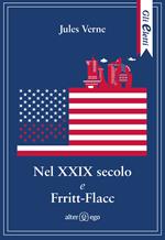 Nel XXIX secolo e Frritt-Flacc