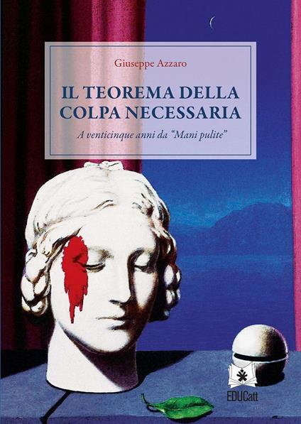 Il teorema della colpa necessaria - Giuseppe Azzaro - copertina