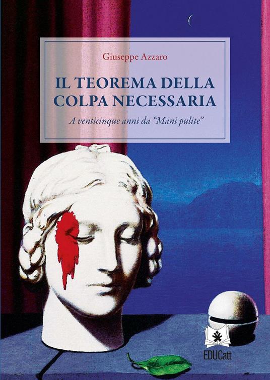 Il teorema della colpa necessaria - Giuseppe Azzaro - copertina