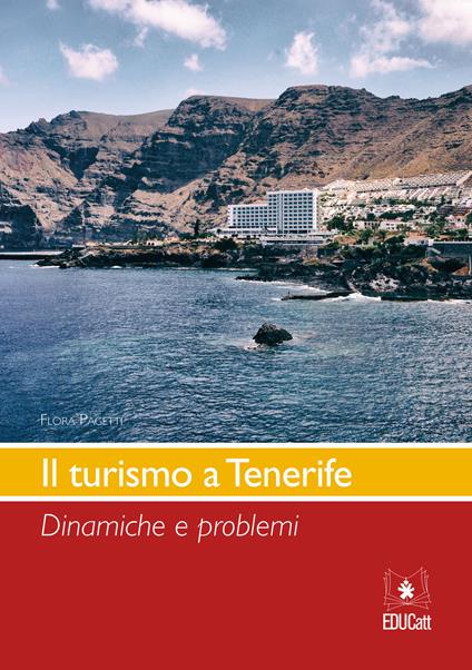 Il  turismo a Tenerife. Dinamiche e problemi - Flora Pagetti - copertina