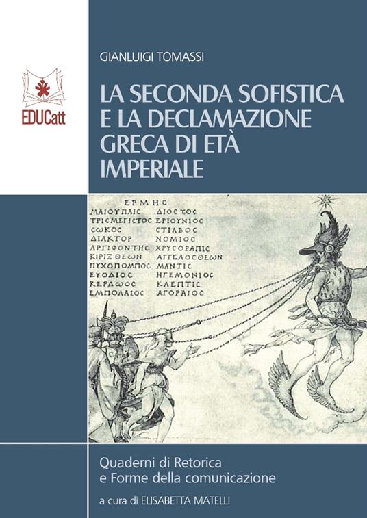 La seconda sofistica e la declamazione greca di età imperiale - Gianluigi Tomassi - copertina