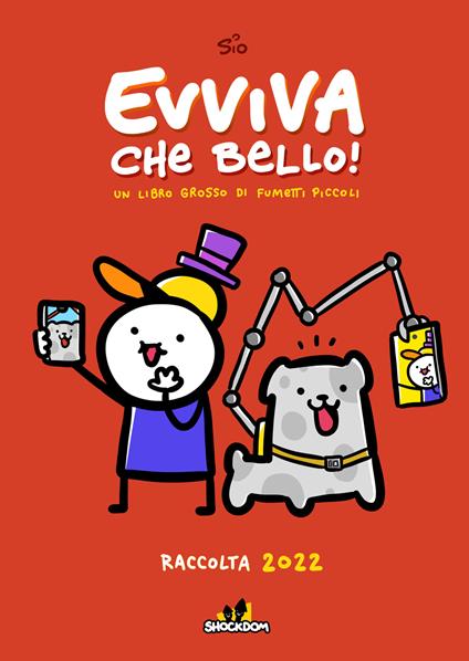 Evviva che bello! Un libro grosso di fumetti piccoli. Raccolta 2022 - Simone Albrigi - copertina