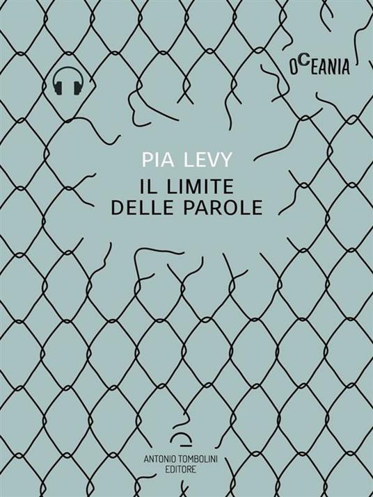 Il limite delle parole - Levy, Pia - Ebook - EPUB3 con Adobe DRM