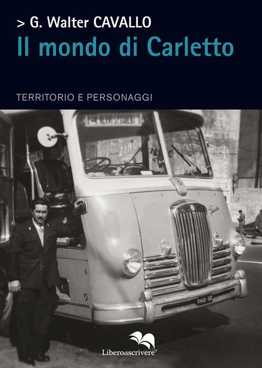 Il mondo di Carletto - Giacomo Walter Cavallo - copertina