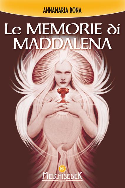 Le memorie di Maddalena - Annamaria Bona - ebook