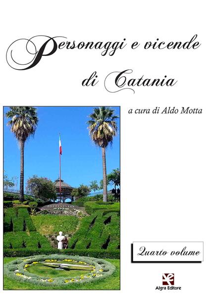 Personaggi e vicende di Catania. Vol. 4 - copertina