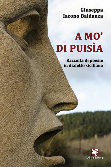 A mo' di puisìa. Raccolta di poesie in dialetto siciliano - Giuseppa Iacono Baldanza - copertina