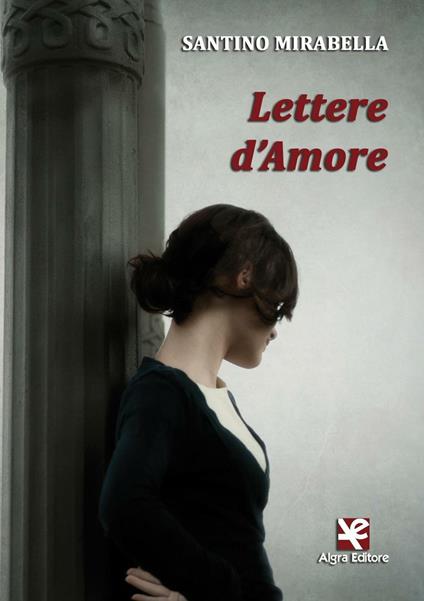 Lettere d'amore - Santino Mirabella - copertina