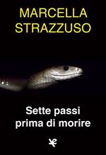 Sette passi prima di morire