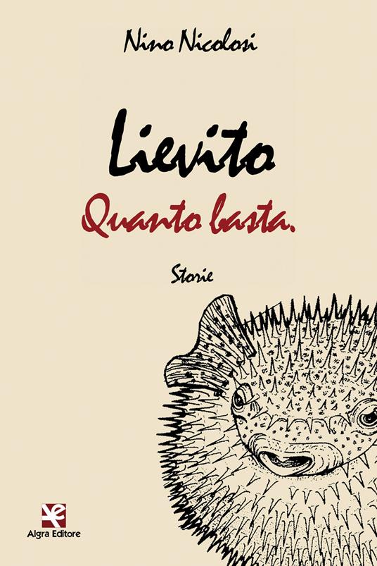 Lievito quanto basta - Nino Nicolosi - copertina