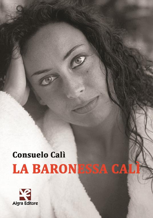 La baronessa Calì - Consuelo Calì - copertina