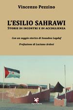 L' esilio sahrawi. Storie di incontri e di accoglienza
