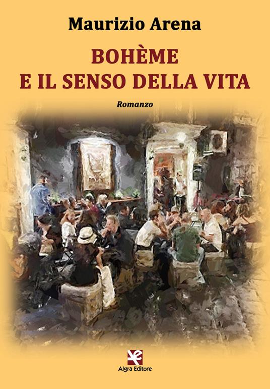 Bohème e il senso della vita - Maurizio Arena - copertina