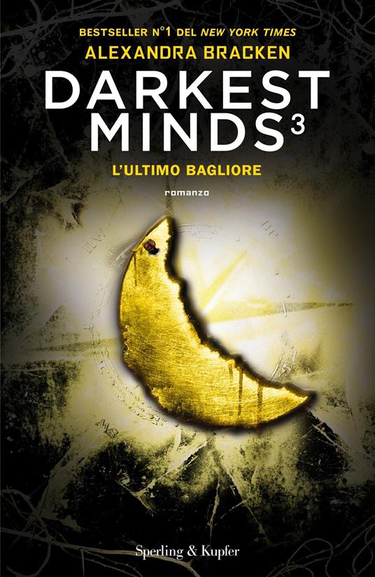 L' ultimo bagliore. Darkest minds. Vol. 3 - Alexandra Bracken,Michela Albertazzi - ebook