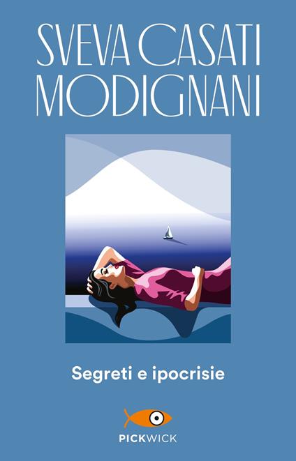 Segreti e ipocrisie - Sveva Casati Modignani - ebook