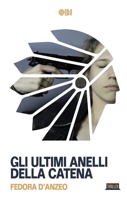 Gli ultimi anelli della catena - Fedora D'Anzeo - copertina