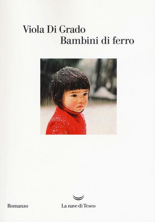 Bambini di ferro - Viola Di Grado - copertina