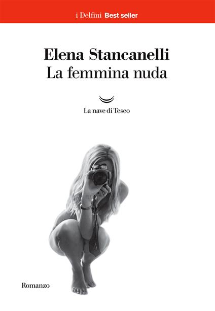 La femmina nuda - Elena Stancanelli - ebook