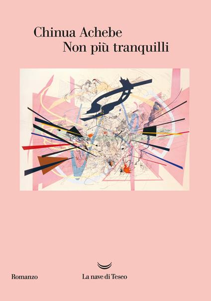 Non più tranquilli - Chinua Achebe - copertina