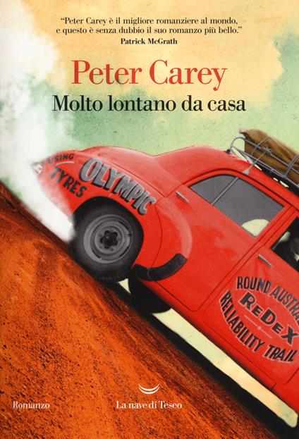 Molto lontano da casa - Peter Carey - copertina