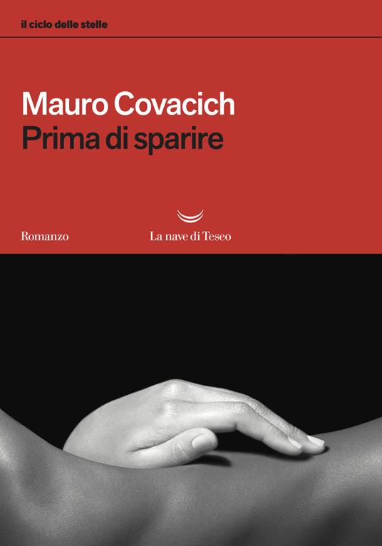 Prima di sparire. Il ciclo delle stelle - Mauro Covacich - copertina