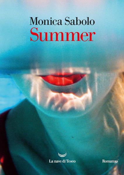 Summer - Monica Sabolo,Sergio Claudio Perroni - ebook