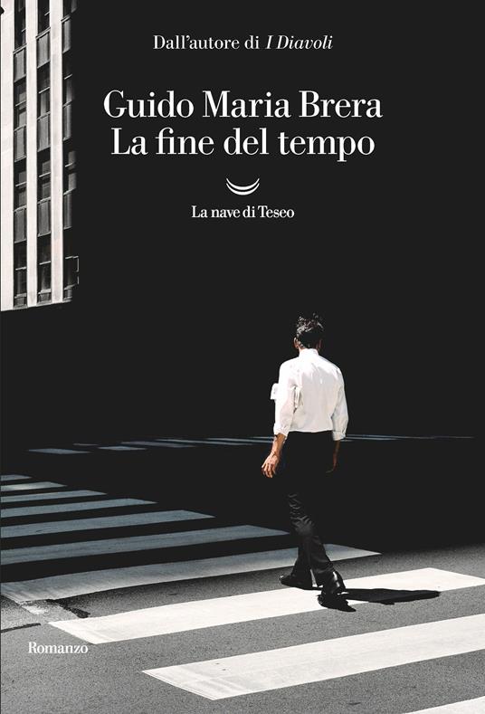 La fine del tempo - Guido Maria Brera - copertina