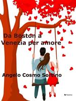 Da Boston a Venezia per amore