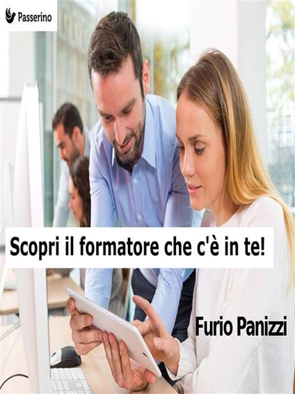 Diventare formatori si può - Furio Panizzi - ebook