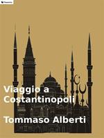 Viaggio a Costantinopoli