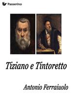 Tintoretto e Tiziano