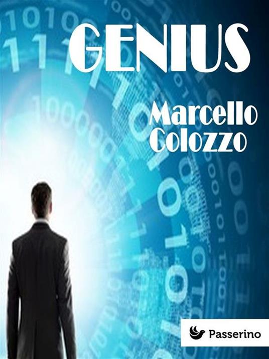 Genius. Bootstrap e altri racconti. Vol. 3 - Marcello Colozzo - ebook