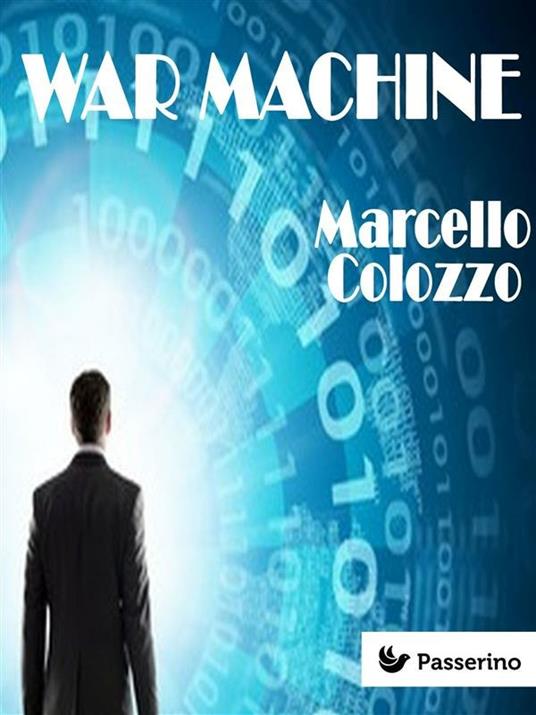 War Machine. Bootstrap e altri racconti. Vol. 2 - Marcello Colozzo - ebook