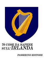 70 cose da sapere sull'Irlanda