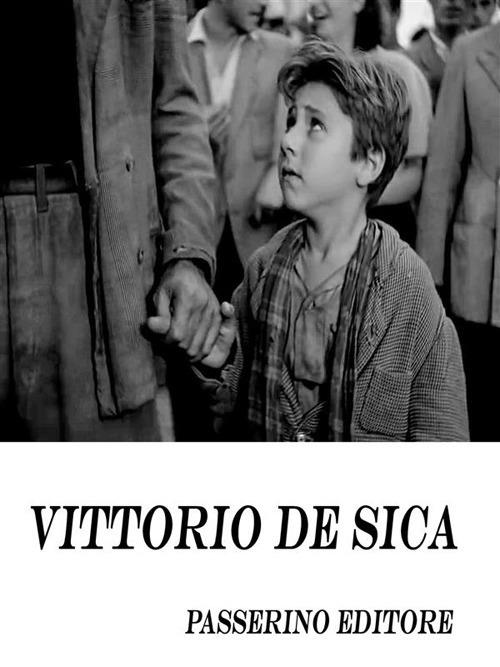 Vittorio De Sica - Passerino Editore - ebook