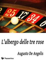 L' albergo delle tre rose