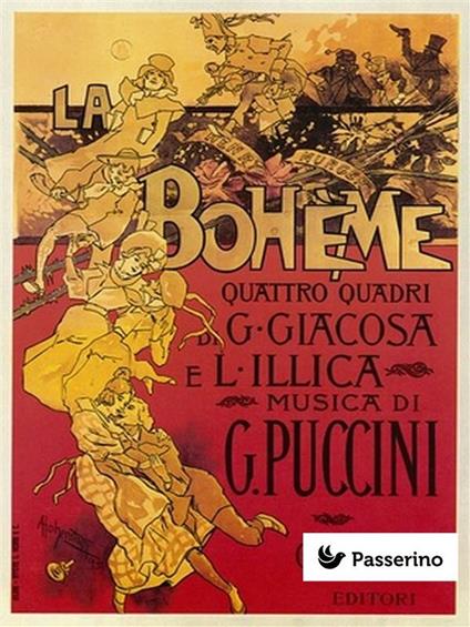 La Bohème - Giuseppe Giacosa,Luigi Illica,Giacomo Puccini - ebook