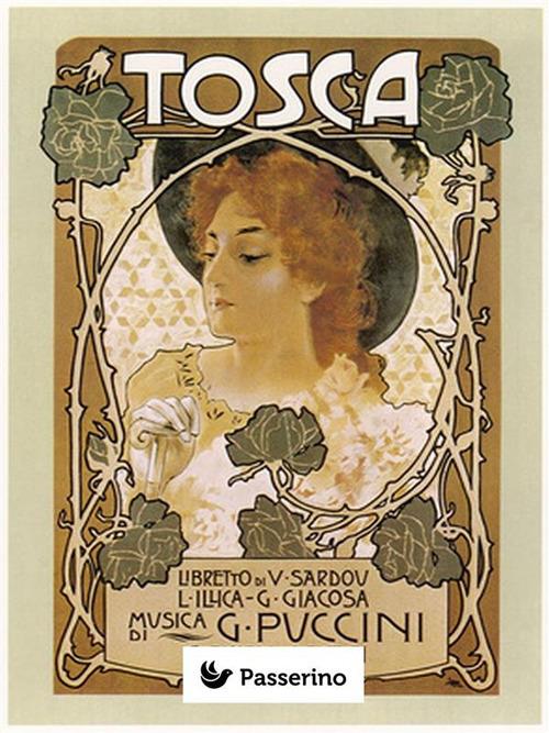 Tosca - Giuseppe Giacosa,Luigi Illica,Giacomo Puccini - ebook