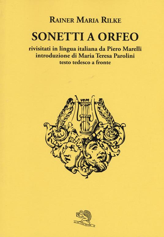 Sonetti a Orfeo. Testo tedesco a fronte. Ediz. bilingue - Rainer Maria Rilke - copertina