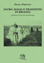 Sacro, magia e tradizioni in Brianza