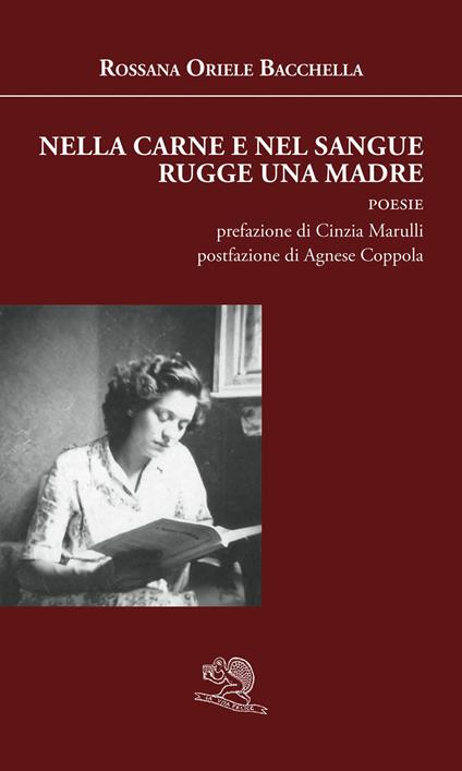 Nella carne e nel sangue rugge una madre - Rossana Oriele Bacchella - copertina