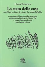 Lo stato delle cose con Nota su «États de chose» e «La corda dell’oblio». Testo francese a fronte