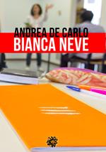 Bianca neve