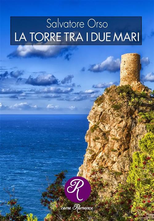 La torre tra i due mari - Salvatore Orso - ebook