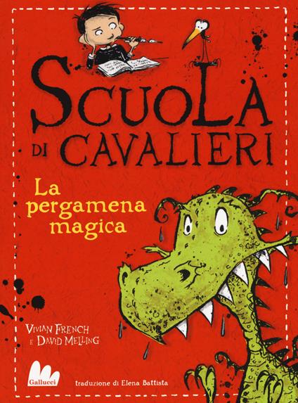 La pergamena magica. Scuola di cavalieri. Vol. 1 - Vivian French - copertina