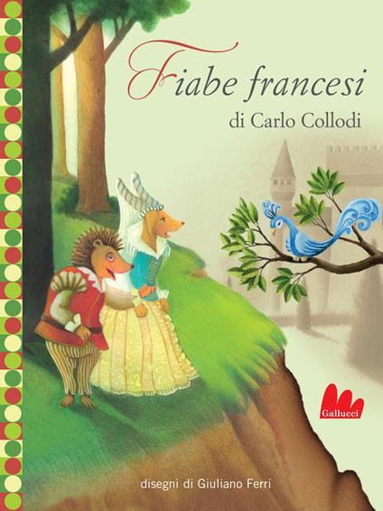 Fiabe francesi - Carlo Collodi,Giuliano Ferri - ebook
